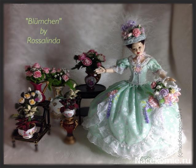Rossalinda - увлечение перерастающее в жизнь....