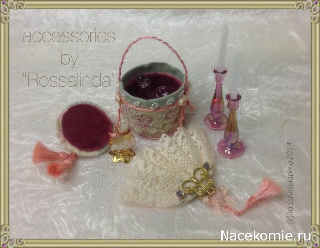 Rossalinda - увлечение перерастающее в жизнь....