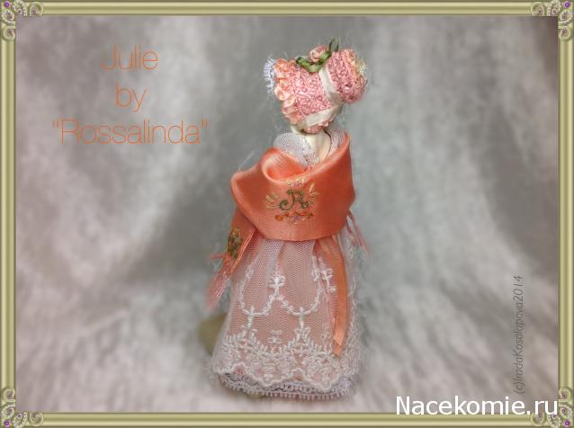 Rossalinda - увлечение перерастающее в жизнь....