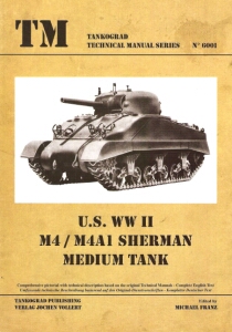 M4 Medium Tank (Sherman) и машины на его базе