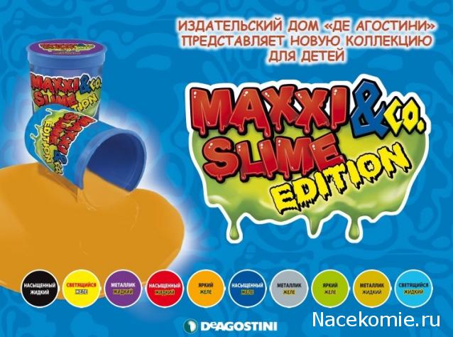 MAXXI & Co. SLIME EDITION